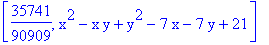 [35741/90909, x^2-x*y+y^2-7*x-7*y+21]